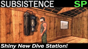 Shiny New Dive Station! | Subsistence Single Player Gameplay | EP 59 | Season 5