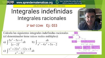 Integral racional. Raíces reales múltiples. CCNN2 033. José Jaime Mas
