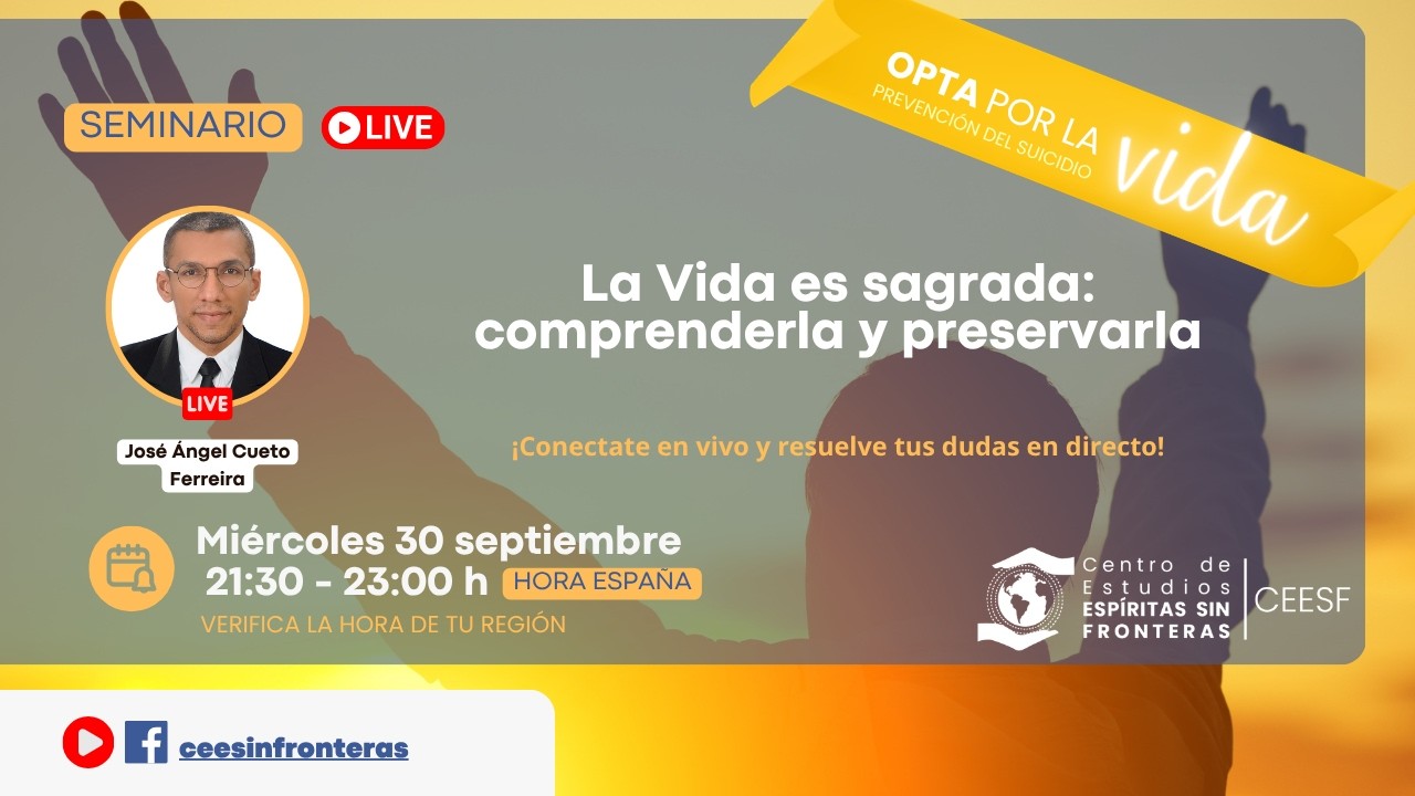 Seminario: La Vida es sagrada: comprenderla y preservarla
