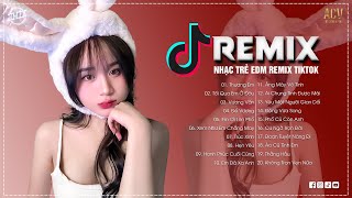 Tối Qua Em Ở Đâu Remix ♫ Thương Em Remix - Tú Na ♫ Top 20 Bản EDM TikTok Mới Nhất 2023