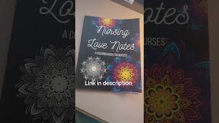 Nursing Love Notes: A Coloring Book for Nurses