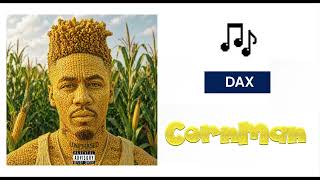 Dax - I Am Cornman Leak