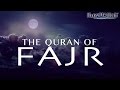 Allah Called It "The Quran Of Fajr"