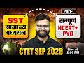CTET SST Class 2026 | SST NCERT + PYQ For CTET Sept 2026 | CTET SST Paper 2 By Yogendra Sir #1