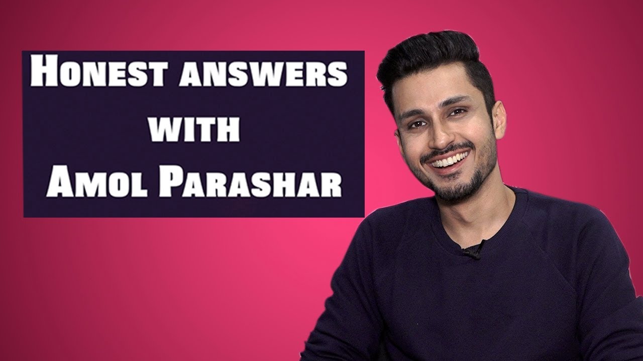 Writing has made me a better actor Amol Parashar