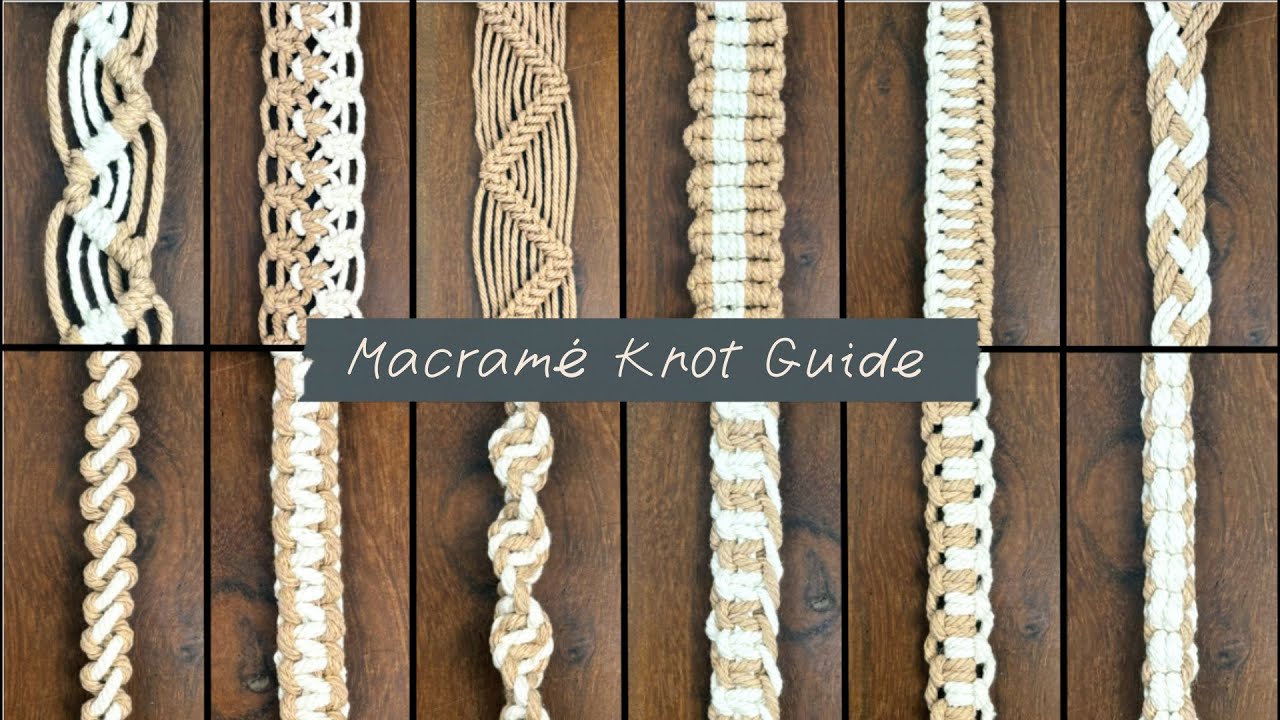 Macrame Knot Guide 12 Easy and Beautiful Patterns | 12 Makramee Knoten Schritt für Schritt Tutorial
