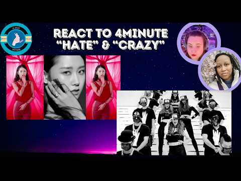 We're Sailing Back to the 2nd Gen with 4Minute's Hits "Crazy' & "Hate"