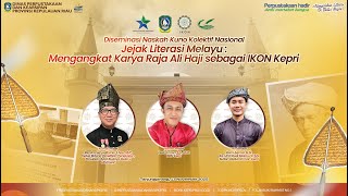 Jejak Literasi Melayu: Mengangkat Karya Raja Ali Haji sebagai IKON Kepri