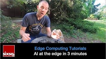 AI at the edge in 3 minutes