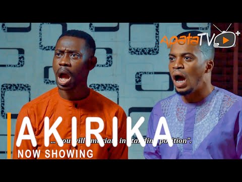 Akirika Latest Yoruba Movie 2021 Drama Starring Lateef Adedimeji | Kenny George | Sanusi Iziaq