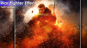 Stunning WarFighter Photo Effect Photoshop CC 2017 Tutorial