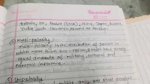 Bipolarity,  Multi - Polarity and Uni- Polarity                   (PS - 3)  (4th Semester)