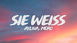 AYLIVA, MERO - Sie weiß (Lyrics)