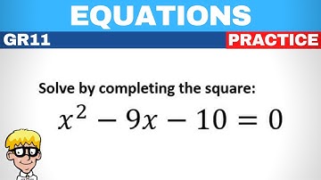 5a) Completing square gr 11 | Try