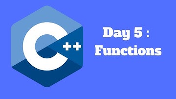 Learn C++ in 21 Days!! Day 5: Functions
