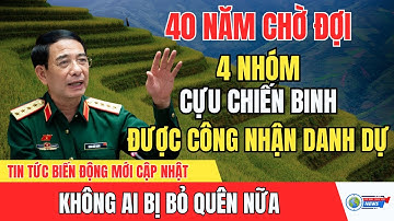 Lần Đầu Sau 4 Thập Kỷ: Sự Thật Việc Cựu Binh Không Có Hồ Sơ Vẫn Được Công Nhận Người Có Công!