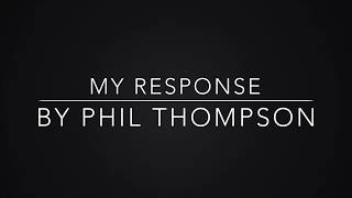 Video thumbnail of "“My Response” by Phil Thompson piano chords"