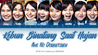 JKT48 - Kebun Binatang Saat Hujan (Ame No Doubutsuen) | Color Coded Lyrics [IDN/ENG]