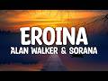 Alan Walker Sorana Eroina Lyrics