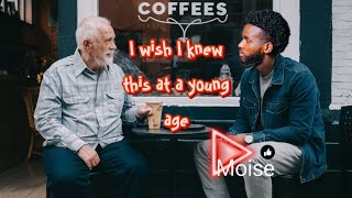 You wouldn't believe what advices a Rich 79 year old  man gave me (mind blowing) MUST WATCH.