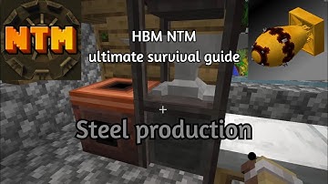 HBM nuclear tech mod ultimate survival guide pt.1 | steel production