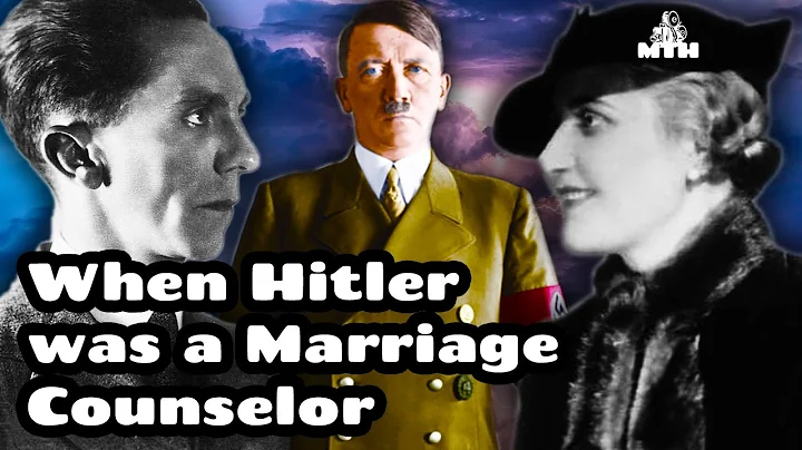 Adolf Hitler as a Marriage Counselor | The Goebbel...