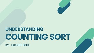 Understanding COUNTING SORT || SORTING ALGORITHM || BENNET UNIVERSITY