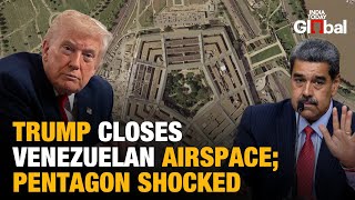 Trump Declares Venezuela Airspace "Closed" | Pentagon Caught Off Guard by Shock Announcement