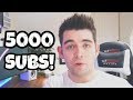5000 Subscribers!