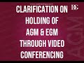 Clarification on Holding of EGM and AGM through Video Conferencing
