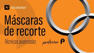 Máscaras de recorte en Illustrator (técnicas avanzadas)