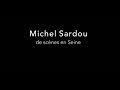 Capture de la vidéo Michel Sardou / De Scènes En Seine 2019