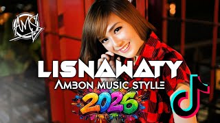 Download lagu LAGU JOGET AMBON - LISNAWATY AMBON MUSIC STYLLE REMIX TERBARU
