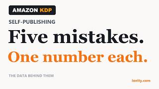 What Are the Biggest Self-Publishing Mistakes (What the Data Says)
