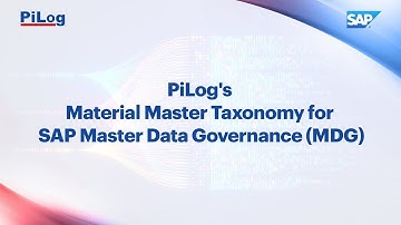 Exploring PiLog Material Master Taxonomy for SAP Master Data Governance (MDG)