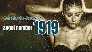 1919 Angel Number Meaning: Unveiling Twin Flame and Love Connection | DecodeVale