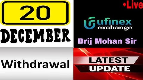 UFINEX WITHDRAW 20DECEMBER LIVE UPDATE #ufinex #ufinexexchange #ubitcoin #withdraw #withdrawproblem