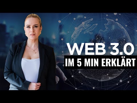 Web 3.0 in 5 Minuten erklärt!