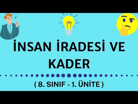 İNSAN İRADESİ VE KADER | 8. SINIF- 1. ÜNİTE | LGS HAZIRLIK