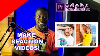 How To Shoot And Edit Reaction Videos In Premiere pro