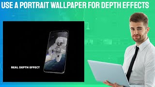 Use a Portrait Wallpaper for Depth Effects screenshot 5