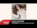 Ελένη Φουρέιρα Καραμέλα Eleni Foureira Caramela Official Audio Release