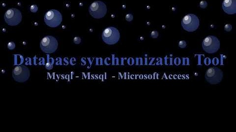 Synchronize  MySQL ,MSSQL  , Microsoft Access Across internet