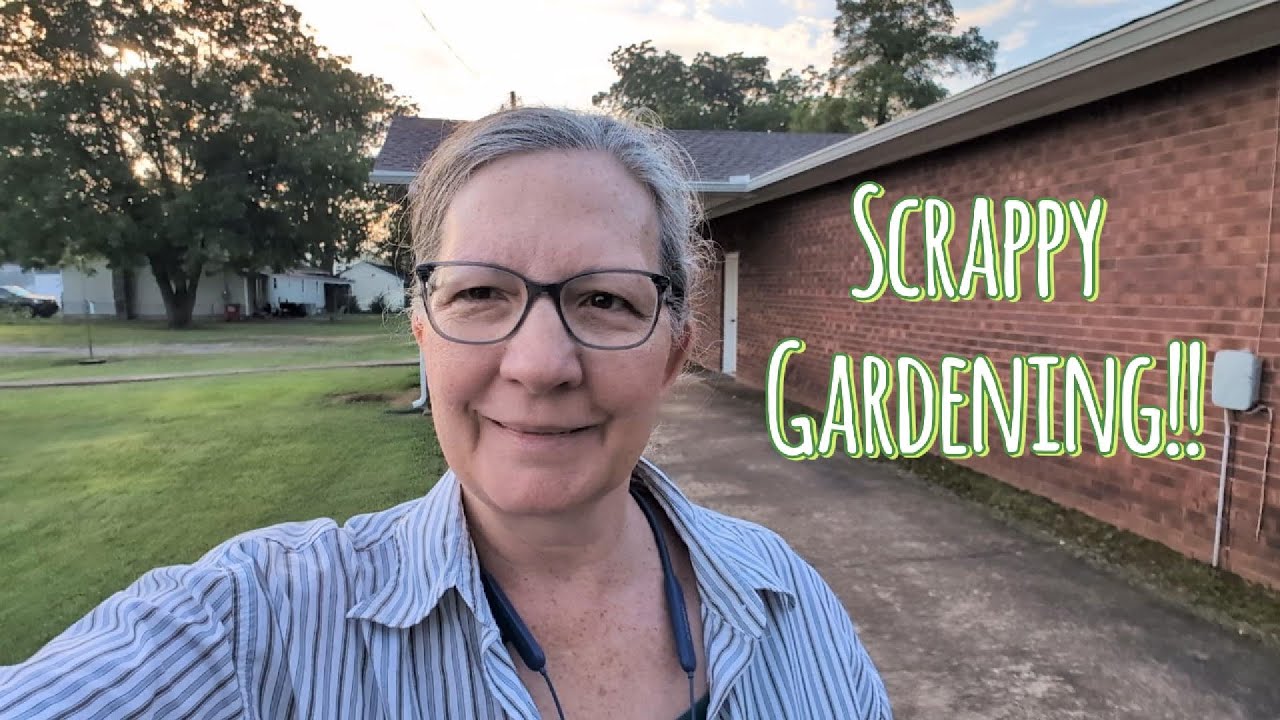 Scrappy Gardening - Morning Garden Walk