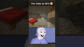 Pov Estás Sobreviviendo Tu Primer Día En 2014 En Minecraft