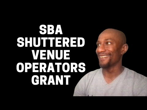 SBA Shuttered Venue Operators Grant Portal Re-Opened NOW!