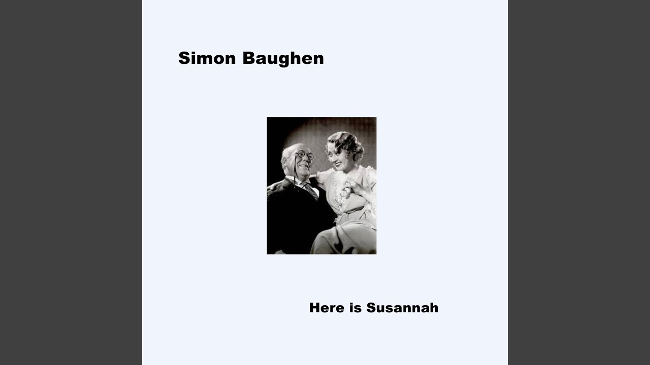 Watch Here is Susannah on YouTube Watch Here is Susannah on YouTube