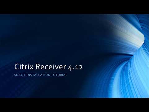 Citrix Receiver 4.12 Silent Installation Tutorial hqdefault