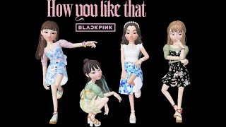 Zepeto Dance Kpop How You Like That By Blackpink