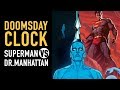 Explicando: Doomsday Clock I Superman vs Dr. Manhattan